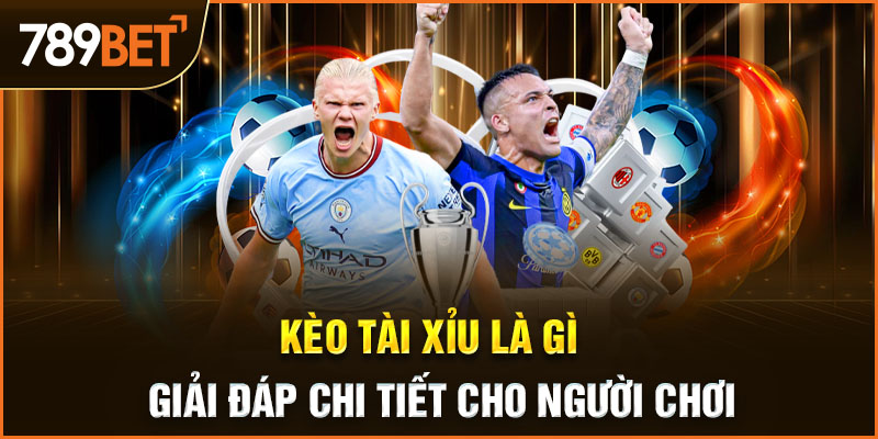 kèo tài xỉu